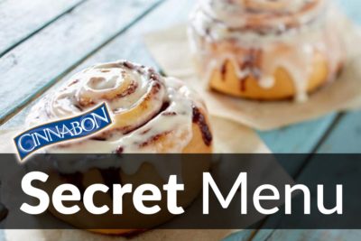 Cinnabon Secret Menu