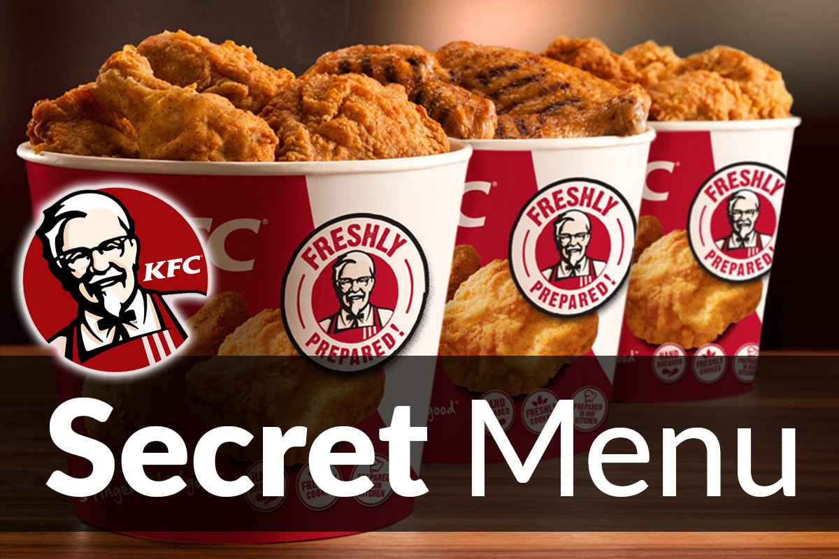 Kentucky Fried Chicken (KFC) Secret Menu Items Jun 2024 SecretMenus