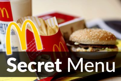 Mcdonald S Secret Menu Items Dec 2020 Secretmenus
