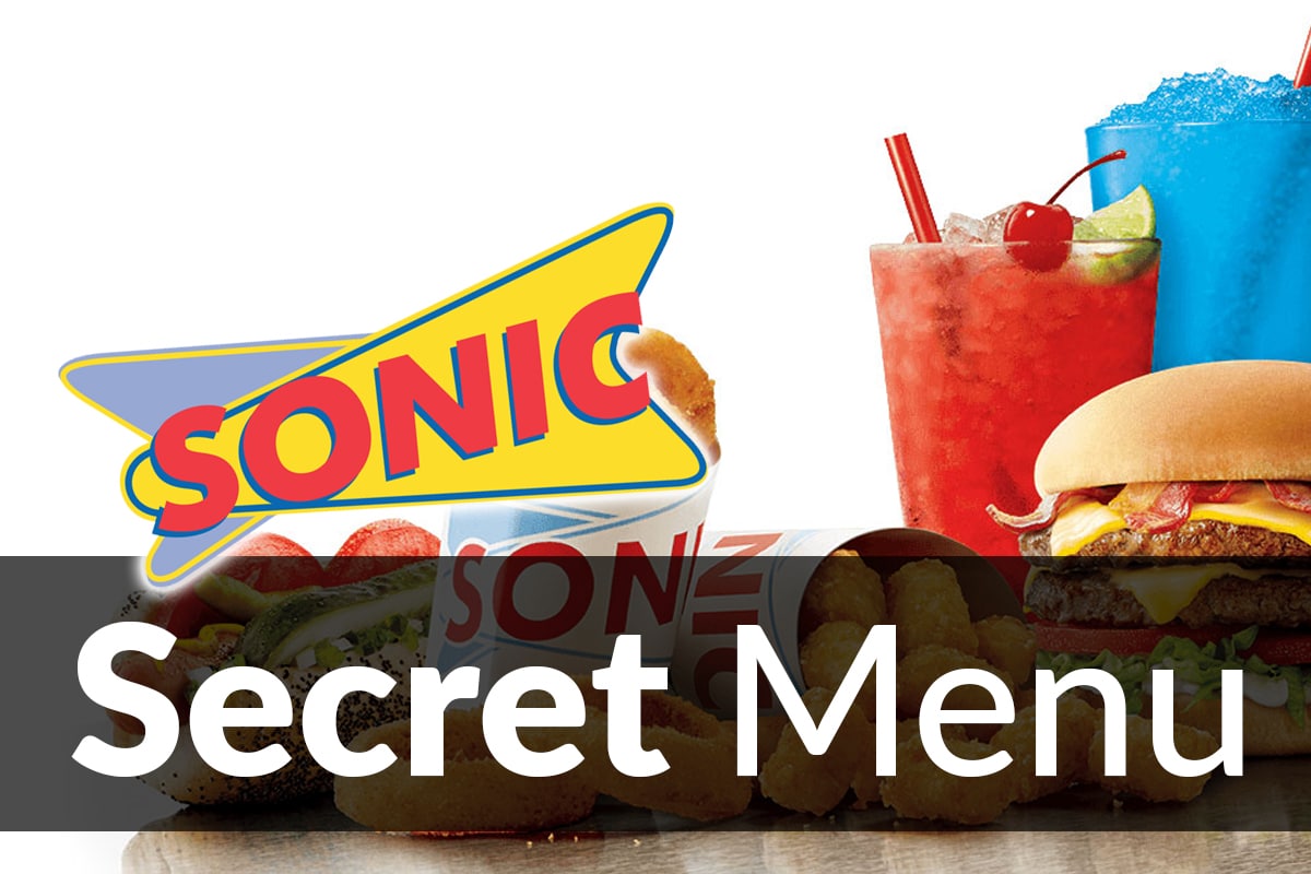 Sonic Drive-In Secret Menu Items Dec 2023
