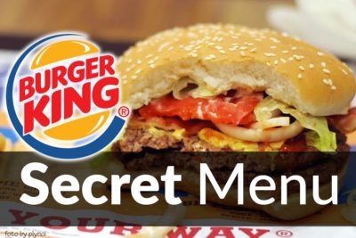 Burger King Secret Menu Prices Updated Mar 2021