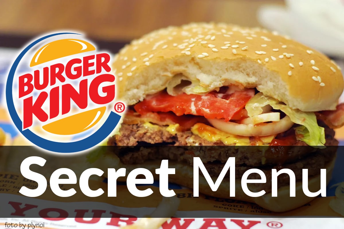 Burger King Secret Menu Prices Updated Nov 2020