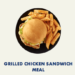Grilled Chicken Sandwich Meal Deal