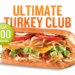 Ultimate Turkey Club (Regular)